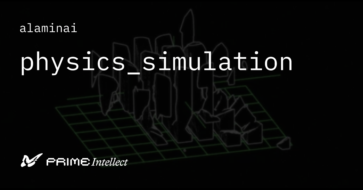 physics_simulation | Prime Intellect
