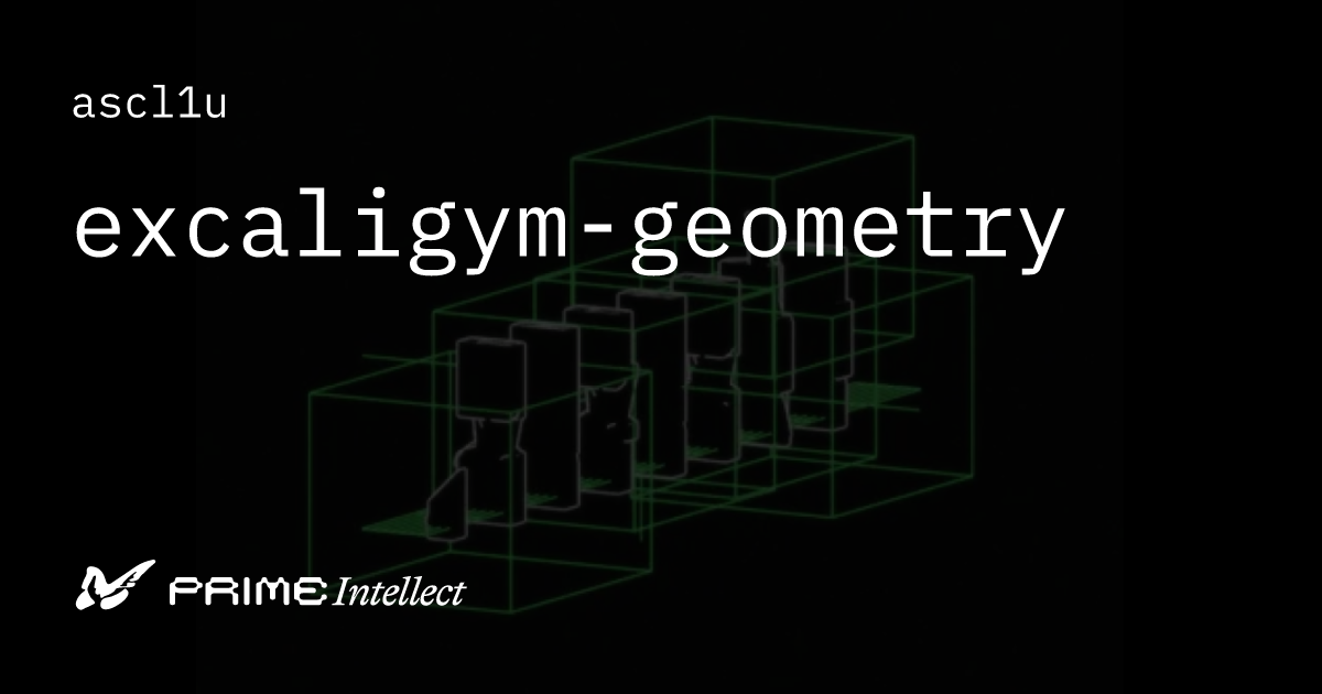 excaligym-geometry | Prime Intellect