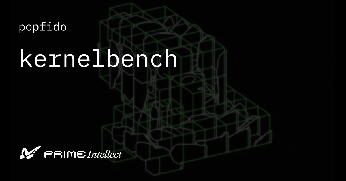 kernelbench | Prime Intellect