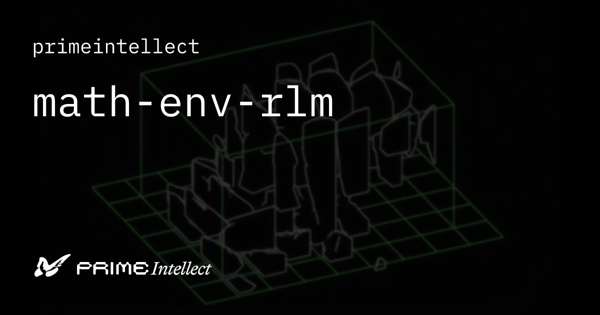math-env-rlm | Prime Intellect